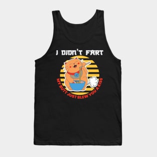 I Didnt Fart My Butt Just Blew You a Kiss Anime Tank Top